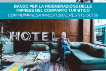 Bando per la rigenerazione delle Imprese del comparto turistico