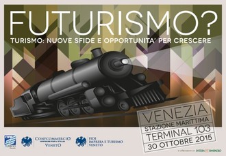 FUTURISMO - Venezia, 30 ottobre 2015