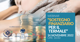 Sostegno finanziario per il termale: Webinar 14 Novembre 2022 ore 16:00 collaborazione Federalberghi Terme Abano Montegrotto-Fidimpresa